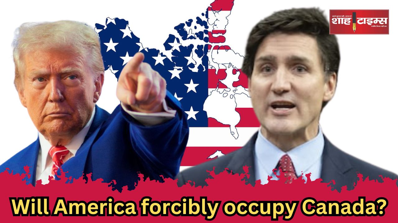 Will America forcibly occupy Canada shahtimesnews _20250108_112516_0000