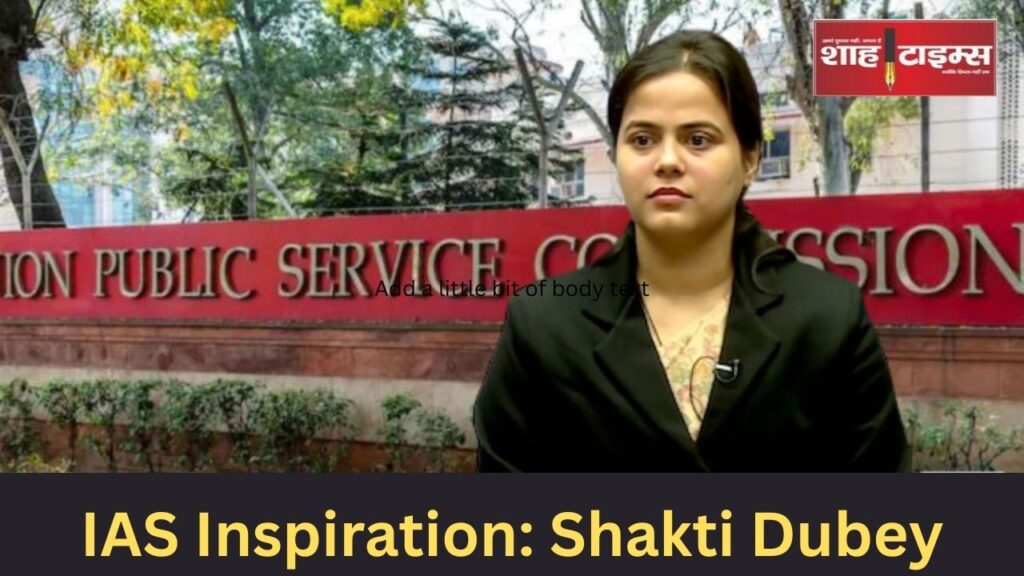 IAS Inspiration Shakti Dubey_20250422_180526_0000