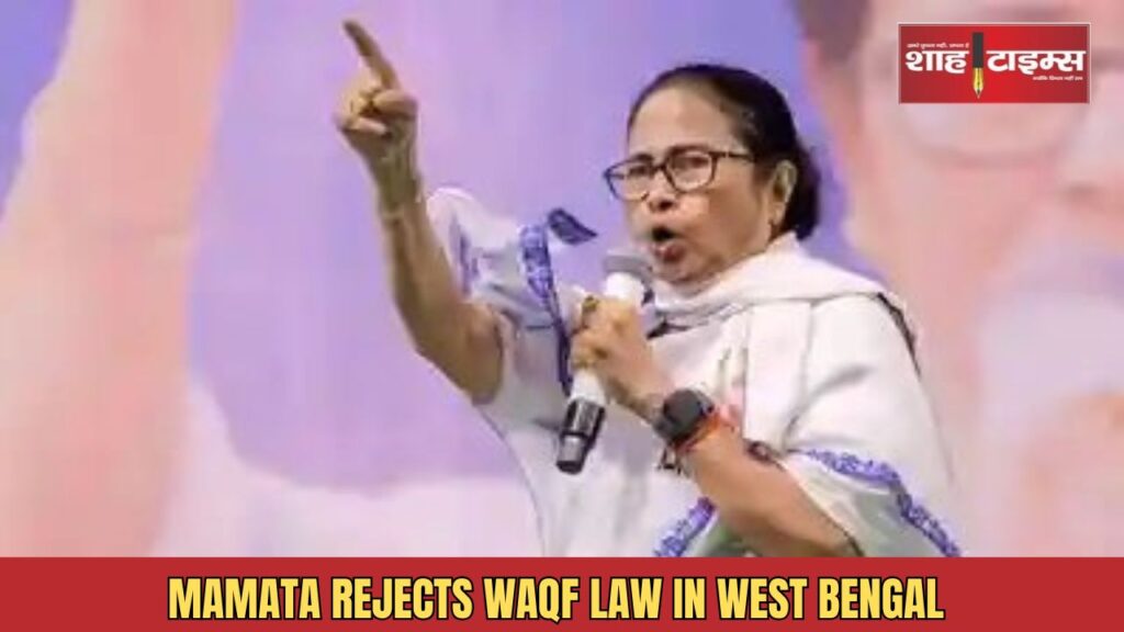 Mamata Rejects Waqf Law in Bengal_20250411_082746_0000