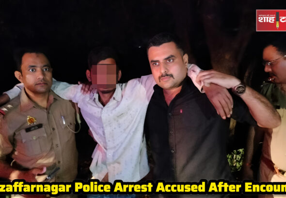 Muzaffarnagar Police encounter operation arrest accused Khatauli Shah Times