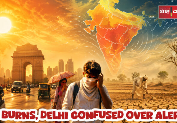 Urban heatwave impact in Delhi and UP Shah Times