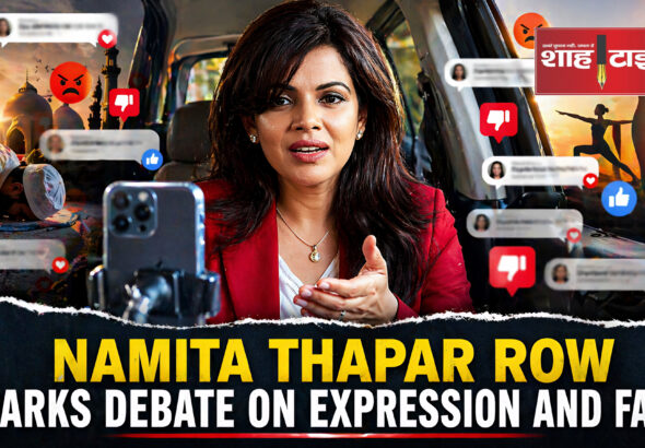 Namita Thapar reacting to social media backlash Shah Times